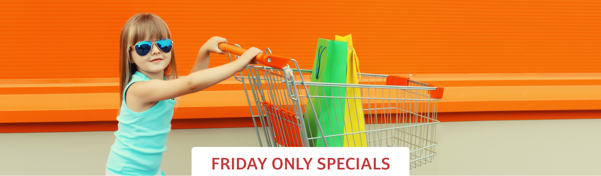 Friday Only Banner